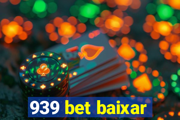 939 bet baixar